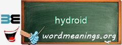 WordMeaning blackboard for hydroid